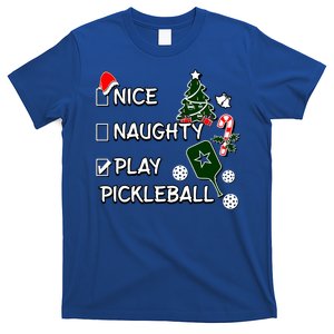 Nice Naughty Play Pickleball Christmas List Santa Claus Great Gift T-Shirt