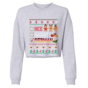 Nice Naughty Proud Ger Christmas Family Group Gift Cropped Pullover Crew