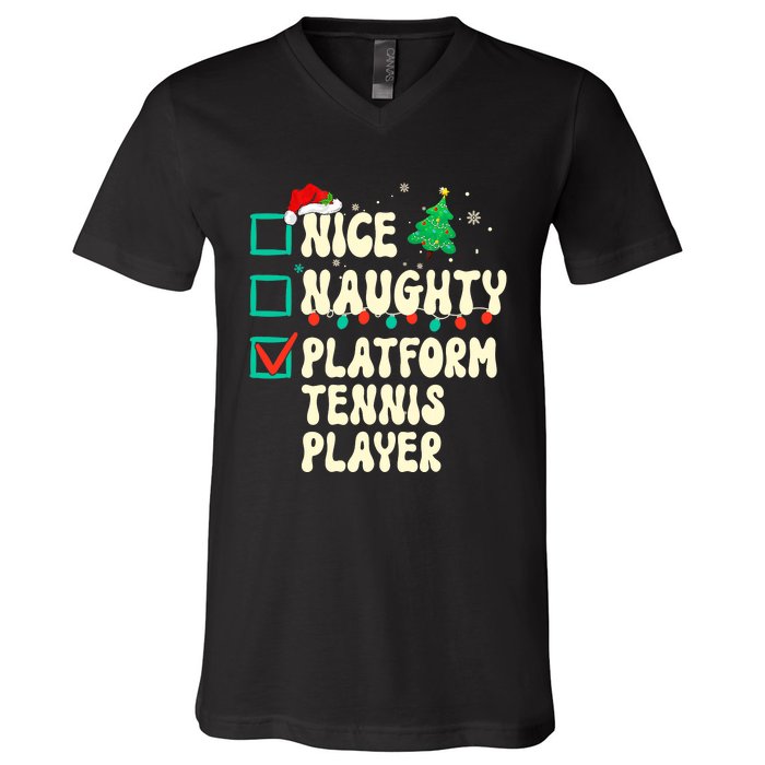 Nice Naughty Platform Tennis Player Xmas List Santa Claus V-Neck T-Shirt