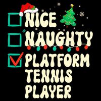Nice Naughty Platform Tennis Player Xmas List Santa Claus Button