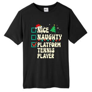 Nice Naughty Platform Tennis Player Xmas List Santa Claus Tall Fusion ChromaSoft Performance T-Shirt