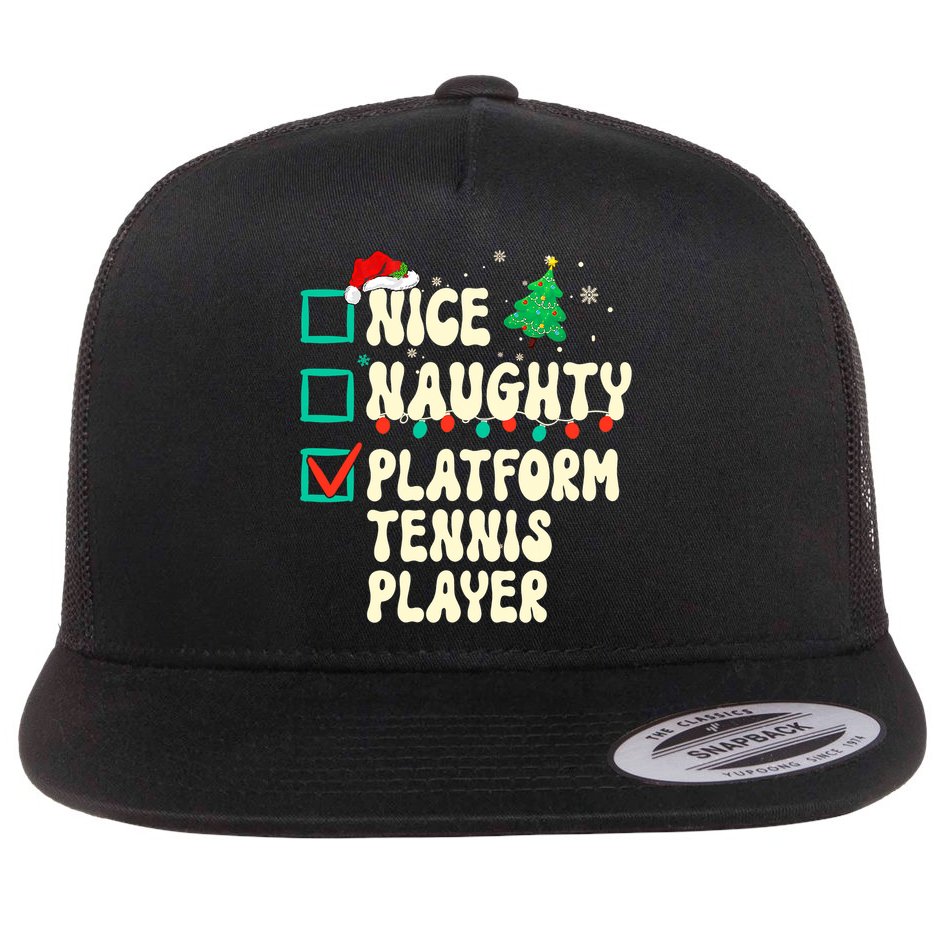 Nice Naughty Platform Tennis Player Xmas List Santa Claus Flat Bill Trucker Hat