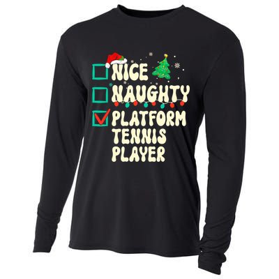 Nice Naughty Platform Tennis Player Xmas List Santa Claus Cooling Performance Long Sleeve Crew