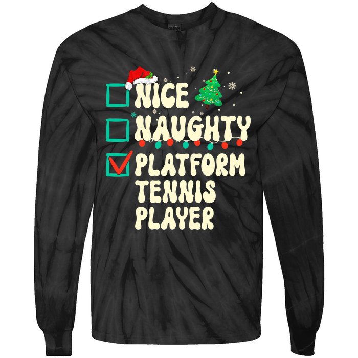 Nice Naughty Platform Tennis Player Xmas List Santa Claus Tie-Dye Long Sleeve Shirt