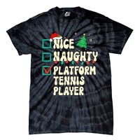 Nice Naughty Platform Tennis Player Xmas List Santa Claus Tie-Dye T-Shirt