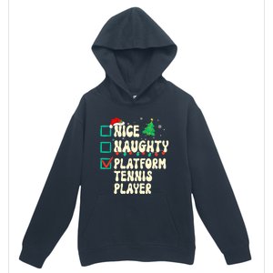 Nice Naughty Platform Tennis Player Xmas List Santa Claus Urban Pullover Hoodie