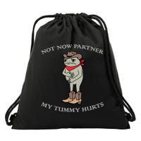 Not Now Partner My Tummy Hurts Drawstring Bag