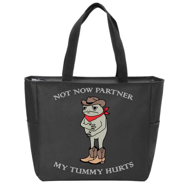 Not Now Partner My Tummy Hurts Zip Tote Bag