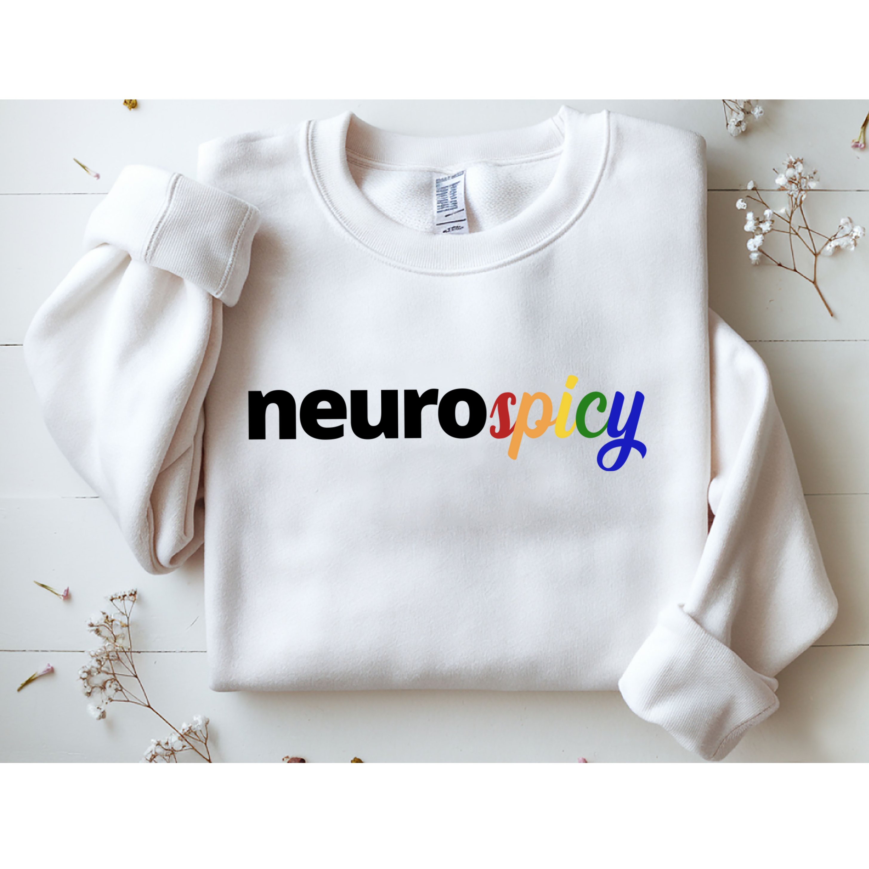Neurospicy Neurodivergent Pride Autism Sweatshirt