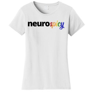 Neurospicy Neurodivergent Pride Autism Women's T-Shirt