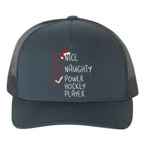 Nice Naughty Power Hockey Player List Christmas Santa Claus Gift Yupoong Adult 5-Panel Trucker Hat