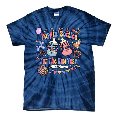 Nicu Nurse Poppin Bottles For The New Year 2024 Tie-Dye T-Shirt