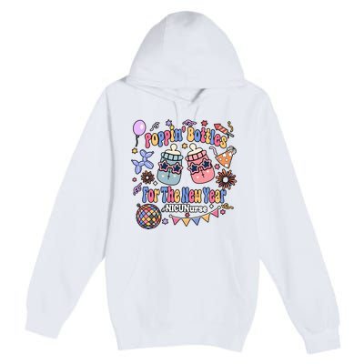 Nicu Nurse Poppin Bottles For The New Year 2024 Premium Pullover Hoodie