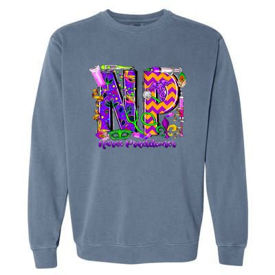 Np Nurse Practitioner Mardi Gras New Orleans Nursing Life Garment-Dyed Sweatshirt