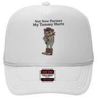 Not Now Partner My Tummy Hurts Cowboy Frog Vintage High Crown Mesh Back Trucker Hat