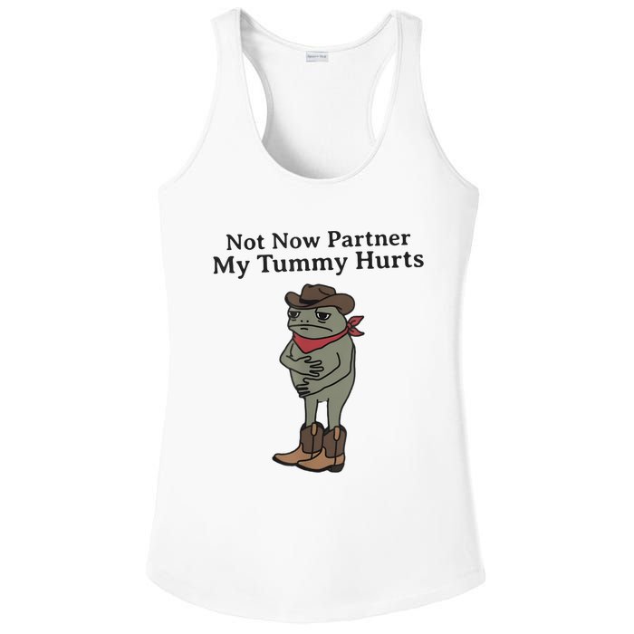 Not Now Partner My Tummy Hurts Cowboy Frog Vintage Ladies PosiCharge Competitor Racerback Tank