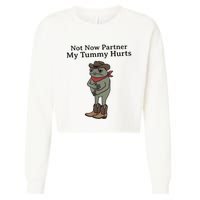 Not Now Partner My Tummy Hurts Cowboy Frog Vintage Cropped Pullover Crew