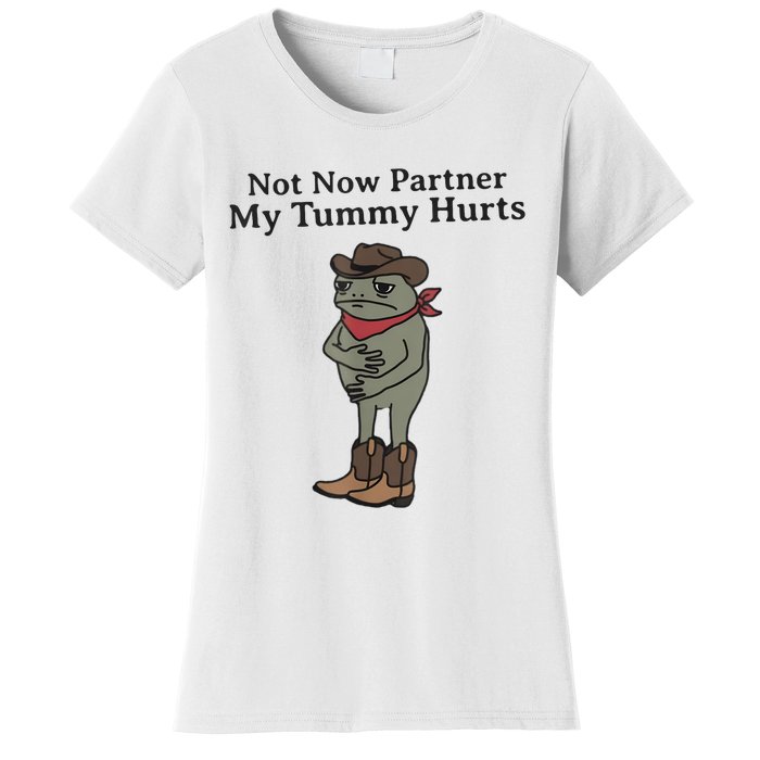 Not Now Partner My Tummy Hurts Cowboy Frog Vintage Women's T-Shirt