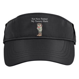 Not Now Partner My Tummy Hurts Design Adult Drive Performance Visor