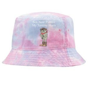 Not Now Partner My Tummy Hurts Design Tie-Dyed Bucket Hat