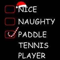 Nice Naughtly Paddle Tennis Player Xmas Tennis Coach Sports Gift Cooling Performance Crew T-Shirt