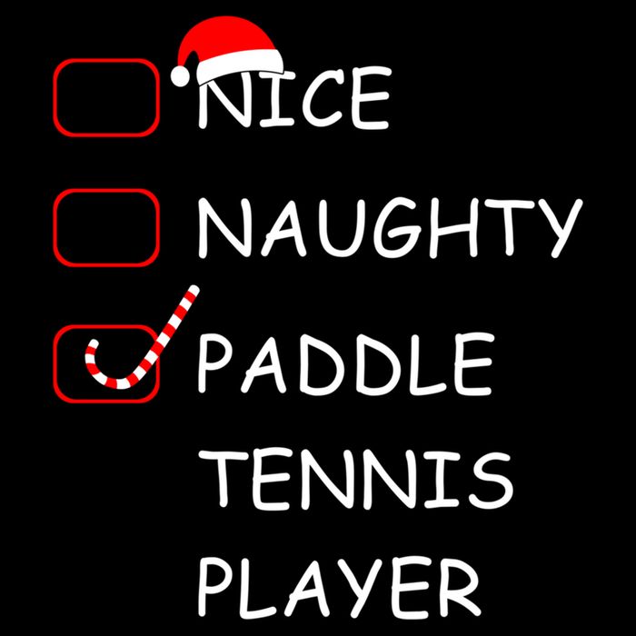 Nice Naughtly Paddle Tennis Player Xmas Tennis Coach Sports Gift Cooling Performance Crew T-Shirt