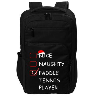 Nice Naughtly Paddle Tennis Player Xmas Tennis Coach Sports Gift Impact Tech Backpack