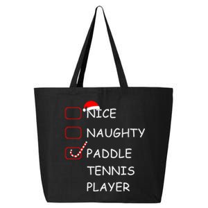 Nice Naughtly Paddle Tennis Player Xmas Tennis Coach Sports Gift 25L Jumbo Tote