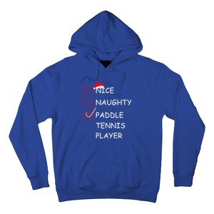 Nice Naughtly Paddle Tennis Player Xmas Tennis Coach Sports Gift Hoodie