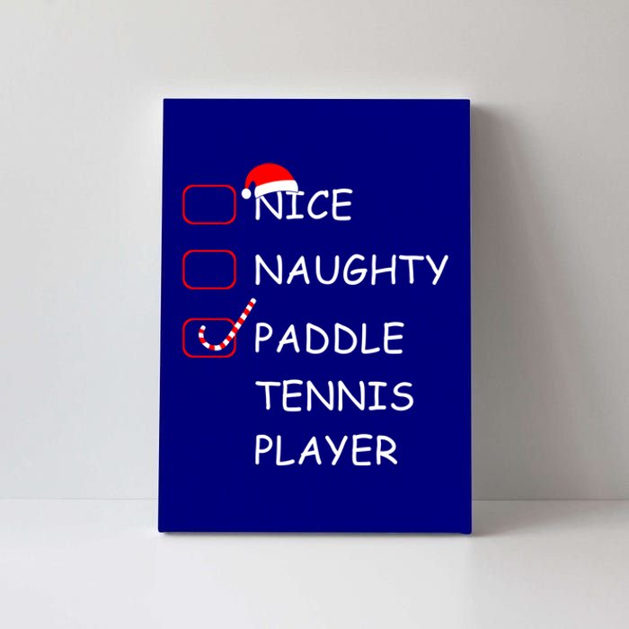 Nice Naughtly Paddle Tennis Player Xmas Tennis Coach Sports Gift Canvas