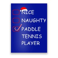 Nice Naughtly Paddle Tennis Player Xmas Tennis Coach Sports Gift Poster