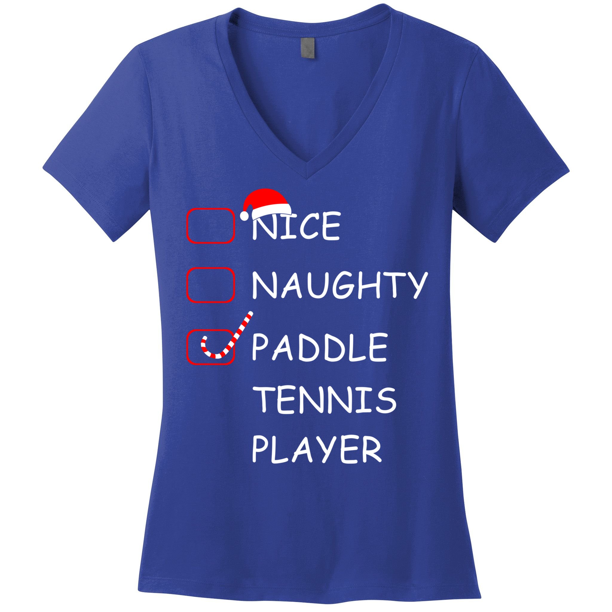 Nice Naughtly Paddle Tennis Player Xmas Tennis Coach Sports Gift Women's V-Neck T-Shirt