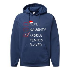 Nice Naughtly Paddle Tennis Player Xmas Tennis Coach Sports Gift Performance Fleece Hoodie