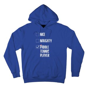 Nice Naughtly Paddle Tennis Player Xmas Tennis Coach Sports Gift Hoodie