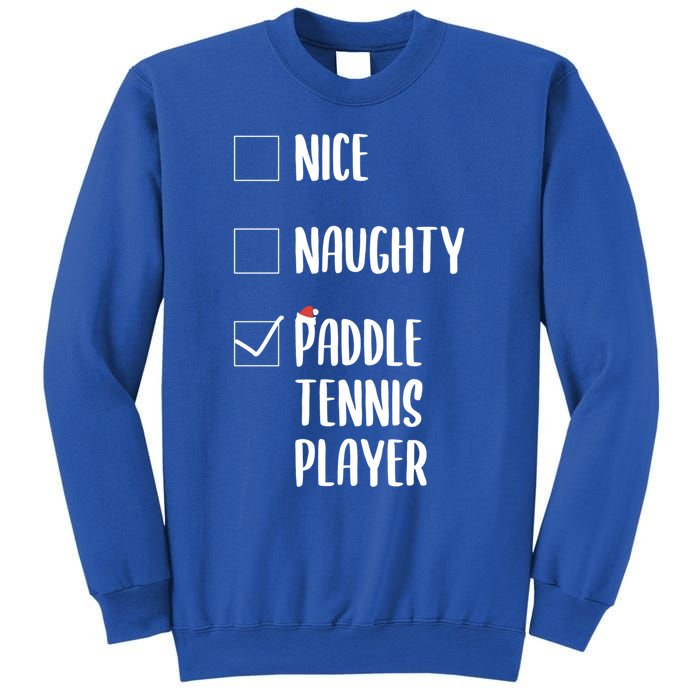 Nice Naughtly Paddle Tennis Player Xmas Tennis Coach Sports Gift Sweatshirt