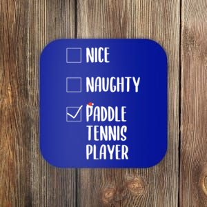 Nice Naughtly Paddle Tennis Player Xmas Tennis Coach Sports Gift Coaster