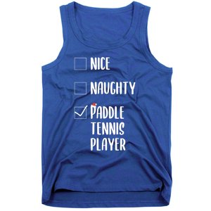 Nice Naughtly Paddle Tennis Player Xmas Tennis Coach Sports Gift Tank Top