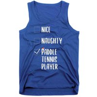 Nice Naughtly Paddle Tennis Player Xmas Tennis Coach Sports Gift Tank Top