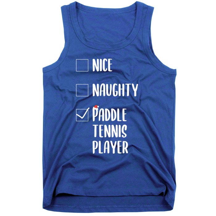 Nice Naughtly Paddle Tennis Player Xmas Tennis Coach Sports Gift Tank Top