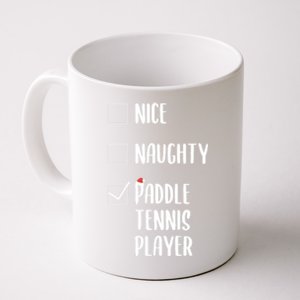 Nice Naughtly Paddle Tennis Player Xmas Tennis Coach Sports Gift Coffee Mug