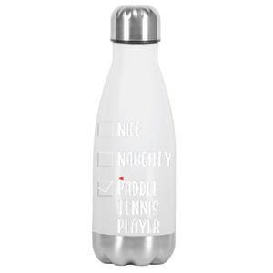 Nice Naughtly Paddle Tennis Player Xmas Tennis Coach Sports Gift Stainless Steel Insulated Water Bottle