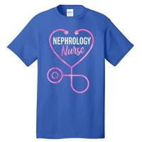 Nephrology Nurse Practitioner Ney Dialysis Nurse Great Gift Tall T-Shirt