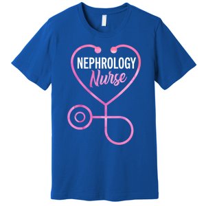 Nephrology Nurse Practitioner Ney Dialysis Nurse Great Gift Premium T-Shirt