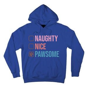 Naughty Nice Pawsome Funny Christmas Dog Saying Paws Retro Cute Gift Tall Hoodie