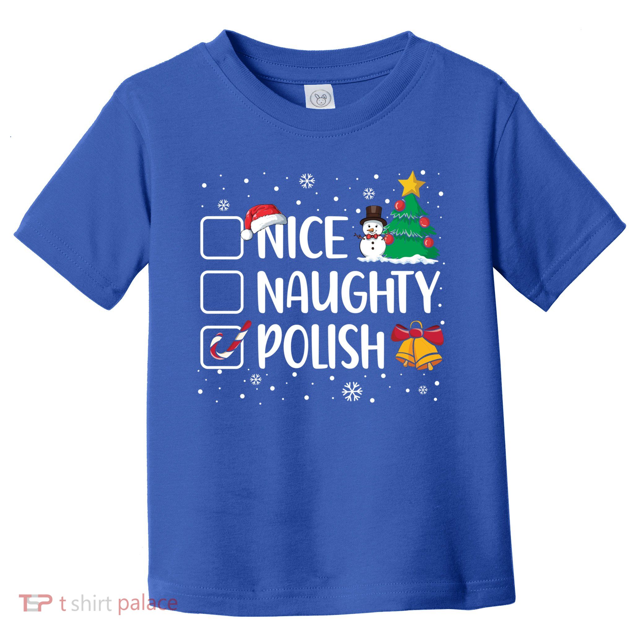 Naughty Nice Polish Gift Santa Hat Poland Christmas Gift Toddler T-Shirt
