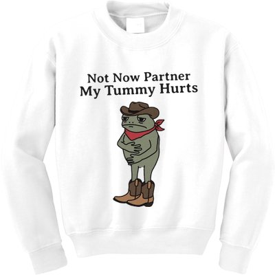 Not Now Partner My Tummy Hurts Cowboy Frog Vintage Kids Sweatshirt