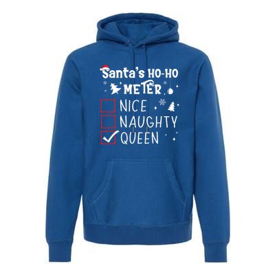 Nice Naughty Queen Christmas List Queen Funny Xmas Gift Premium Hoodie