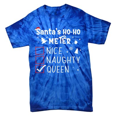 Nice Naughty Queen Christmas List Queen Funny Xmas Gift Tie-Dye T-Shirt