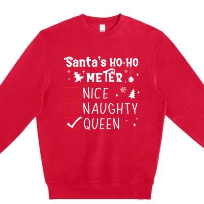 Nice Naughty Queen Christmas List Queen Funny Xmas Gift Premium Crewneck Sweatshirt