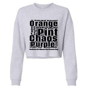 National No Rhyme Nor Reason Day Celebration September 1st Cute Gift Cropped Pullover Crew